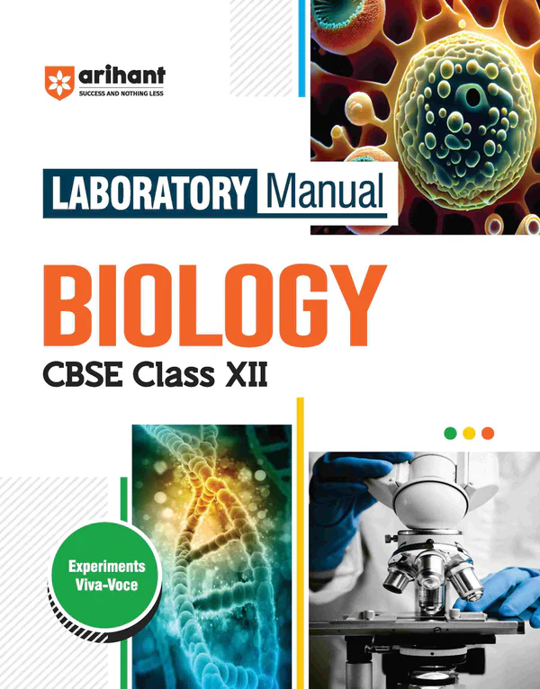 Arihant All In One Laboratory Manual CBSE - Biology Education Class 12th | Revised Edition - Bhandari Stationers