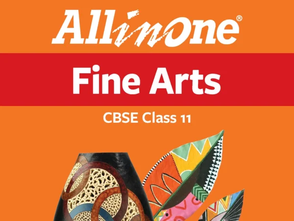Arihant All in One Fine Arts For CBSE Class 11th Exam 2026-27 Latest Syllabus - Bhandari Stationers
