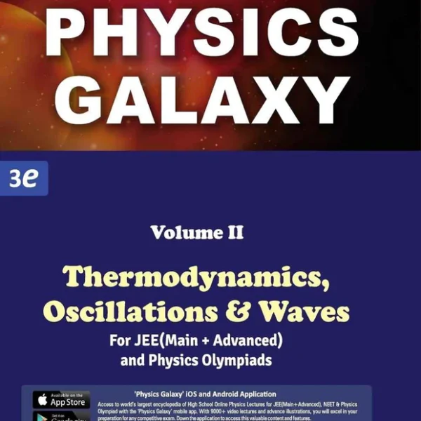 GKP Physics Galaxy Volume 2 - Thermodynamics, Oscillations & Waves for JEE (Main & Advanced) and Physics Olympiad | 3rd edition | by Ashish Arora - Bhandari Stationers - Best Stationery Store In Kota