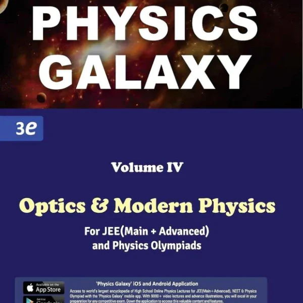 GKP Physics Galaxy Volume 4 - Optics & Modern Physics for JEE (Main & Advanced) and Physics Olympiad | 3rd edition | by Ashish Arora - Bhandari Stationers