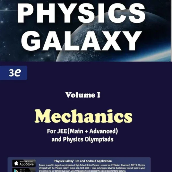 GKP Physics Galaxy Volume 1 - Mechanics for JEE (Main & Advanced) and Physics Olympiad | 3rd edition | by Ashish Arora - Bhandari Stationers - Best Stationery Store In Kota