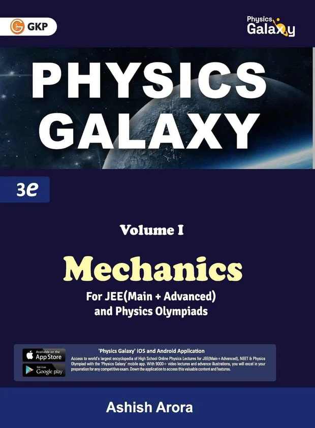 Physics-Galaxy-Vol-1-Mechanics-JEE-Main-Advanced-Physics-Olympiad-Ashish-Arora GKP Physics Galaxy Volume 1 - Mechanics for JEE (Main & Advanced) and Physics Olympiad | 3rd edition | by Ashish Arora - Bhandari Stationers - Best Stationery Store In Kota