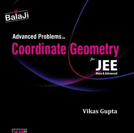 Shree Balaji Coordinate Geometry For JEE Main & Advanced 13th Edition - Bhandari Stationers - Best Stationery Store In Kota