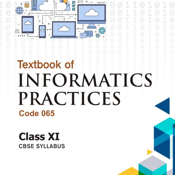 APC Books Textbook of Informatics Practices (Code 065) Class - XI CBSE Syllabus - Bhandari Stationers