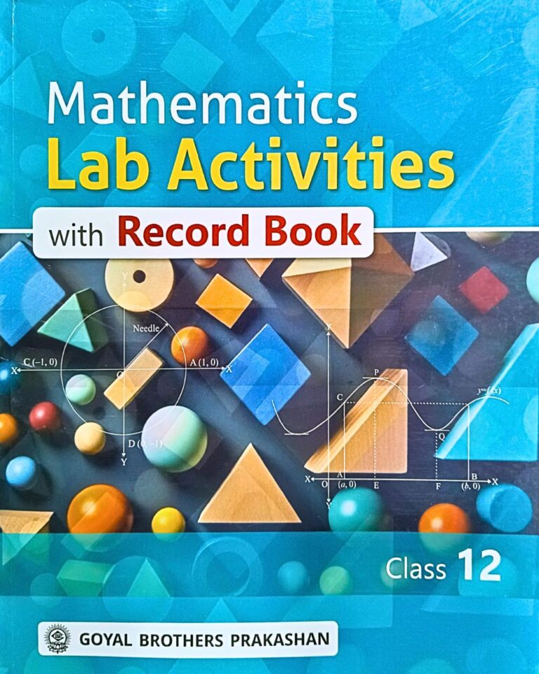 Goyal Brothers Mathematics Lab Activities With Record Book For Class 12th - Bhandari Stationers - Best Stationery Store In Kota