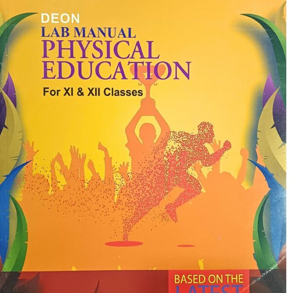 DEON Physical Education Lab Manual For Class 11th & 12th | Based On Latest Syllabus - Bhandari Stationers - Best Stationery Store In Kota