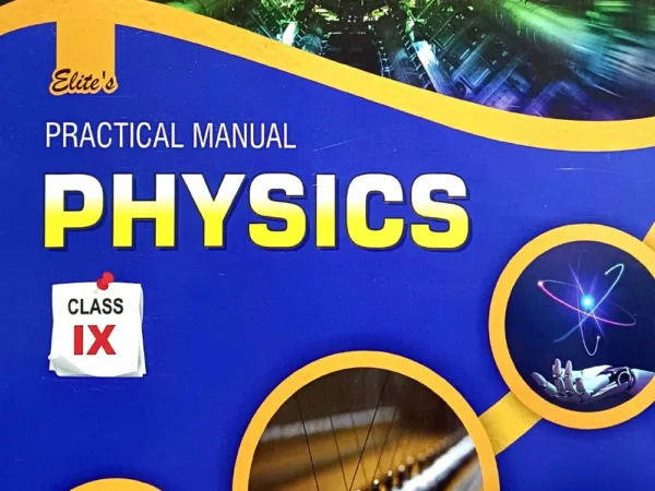 Elites Practical Manual Physics For Class 9th - Bhandari Stationers - Best Stationery Store In Kota