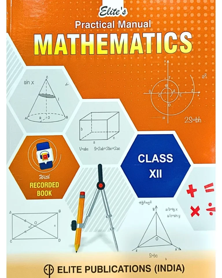Elite's Mathematics Practical Manual With Record Book For Class 12th New Edition - Bhandari Stationers - Best Stationery Store In Kota