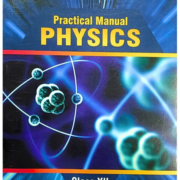 Elite's Physics Practical Manual Book For Class 12th New Edition - Bhandari Stationers