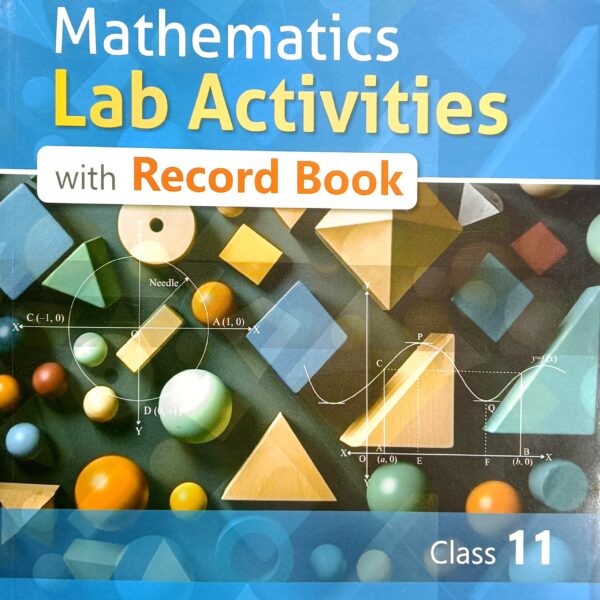 Mathematics Lab Activities 11th With Record Book - Bhandari Stationers - Best Stationery Store In Kota