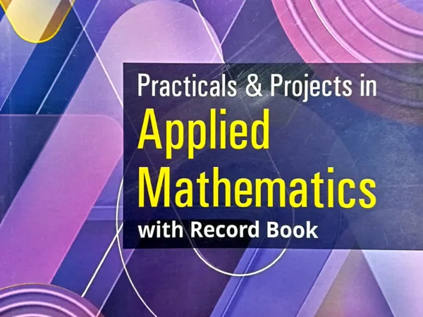 Goyal Brother Practical & Project In Applied Mathematics With Record Book For Class 11th - Bhandari Stationers - Best Stationery Store In Kota