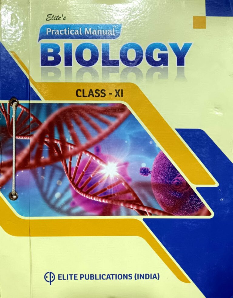 Elite's Biology Practical Manual For Class 11th New Edition - Bhandari Stationers Kota