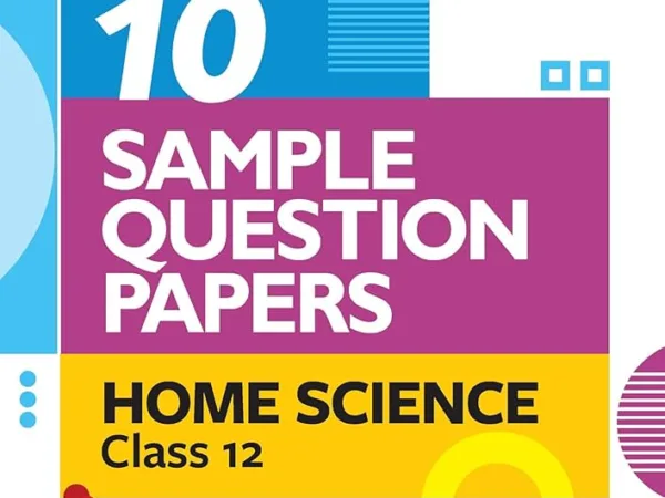 Arihant CBSE Home Science 10 Sample Question Paper For Class 12th, 2025-26 With Solution - Bhandari Stationers