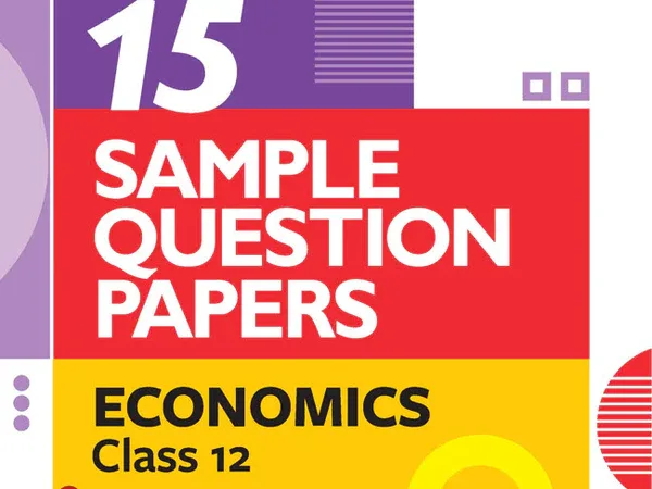 Arihant CBSE Economics 15 Sample Question Paper For Class 12th, 2025-26 With Solutions - Bhandari Stationers