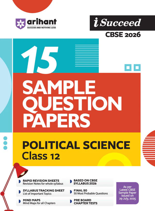 Arihant CBSE Political Science 15 Sample Question Paper For Class 12th, 2025-26 With Solutions - Bhandari Stationers