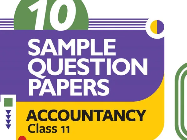 Arihant CBSE Accountancy 10 Sample Question Paper For Class 11th, 2025-26 With Solutions - Bhandari Stationers