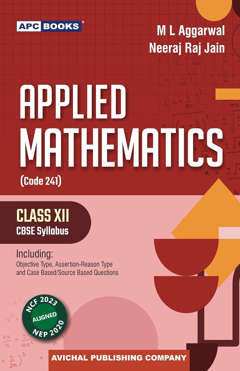 APC Books Applied Mathematics For Class 12th By M L Aggarwal New Edition - Bhandari Stationers APC Books Applied Mathematics For Class 12th By M L Aggarwal New Edition - Bhandari Stationers