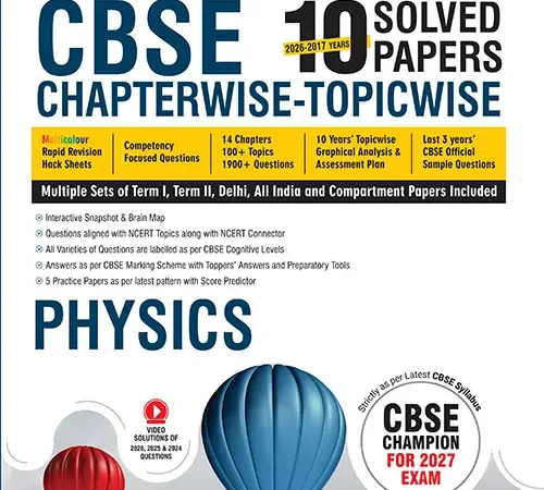 MTG Physics Chapterwise-Topicwise 10 Years Solved Paper For CBSE Class 12th - Bhandari Stationers