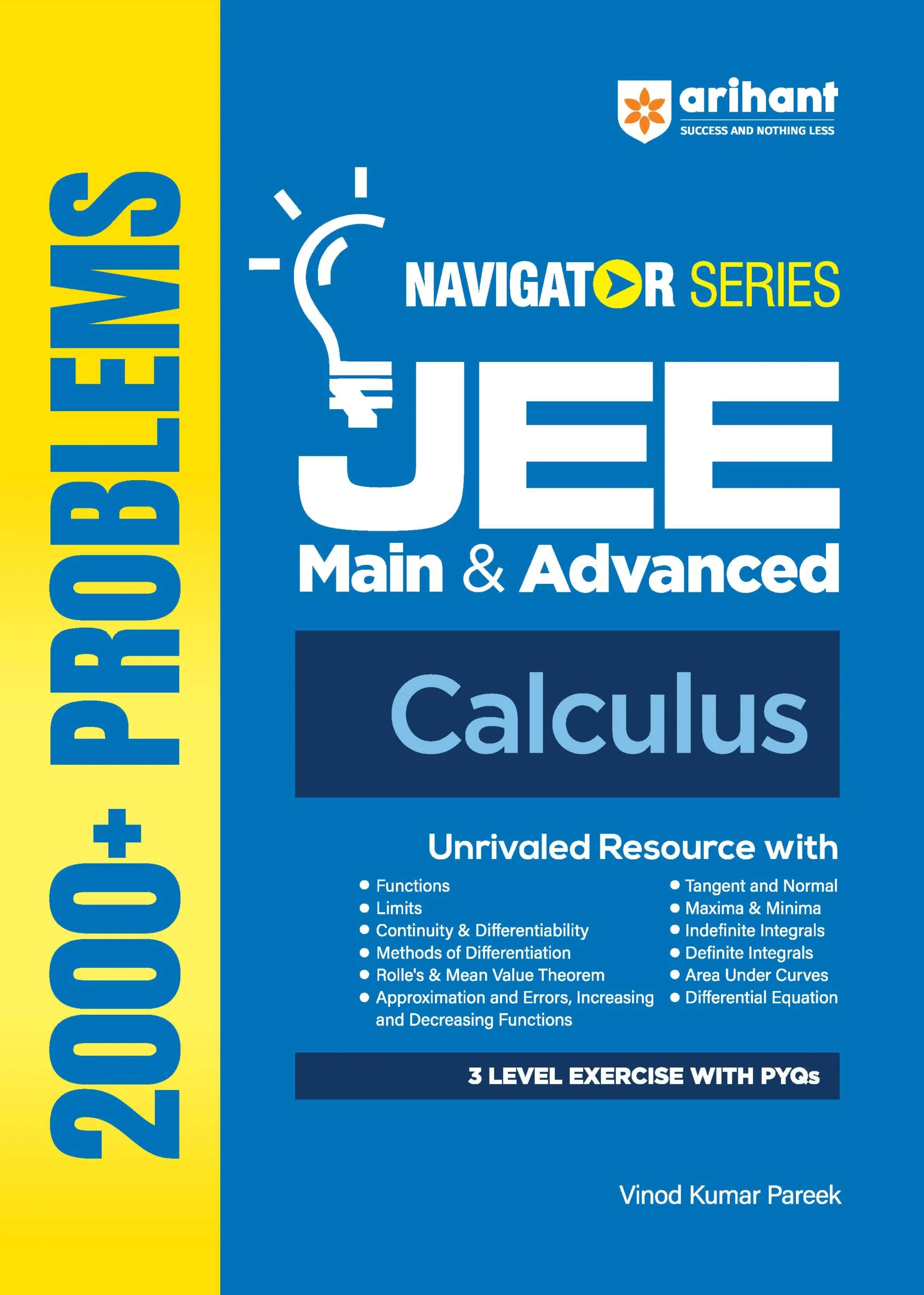 Arihant Calculus 2000+ Problems For JEE Main & Advanced By Vinod Kumar Pareek - Bhandari Stationers Arihant Calculus 2000+ Problems For JEE Main & Advanced By Vinod Kumar Pareek - Bhandari Stationers