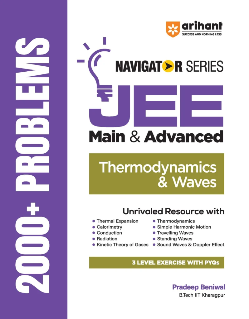 Arihant Thermodynamics & Waves 2000+ Problems For JEE Main & Advanced By Pradeep Beniwal - Bhandari Stationers