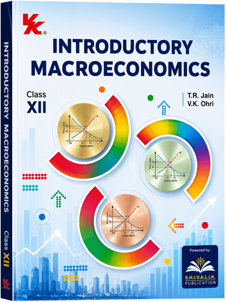 VK Introductory Macroeconomics For Class 12th By T.R. Jain & V.K. Ohri New Edition - Bhandari Stationers