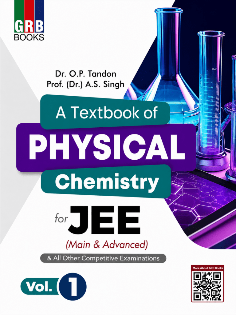 GRB Books Physical Chemistry Textbook 26th Edition For JEE Main & Advanced By Dr. O.P. Tandon - Bhandari Stationers