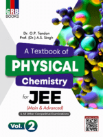 GRB Books Physical Chemistry Textbook For JEE Main & Advanced By Dr. O.P. Tandon - Bhandari Stationers