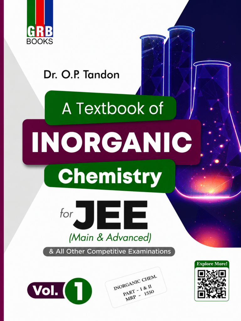 GRB Books Inorganic Chemistry For Jee Main & Advanced Vol. 1 & Vol. 2 By Dr. O.P. Tandon - Bhandari Stationers
