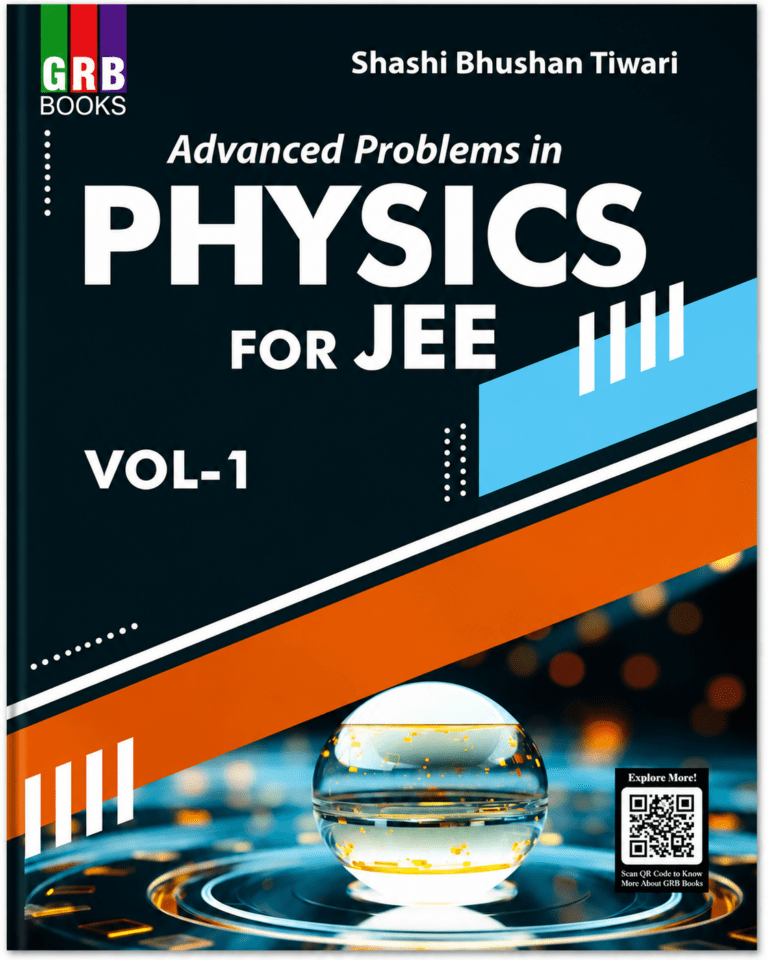 GRB Books Advanced Problems In Physics For Jee Vol. 1 & 2 By Shashi Bhushan Tiwari - Bhandari Stationers