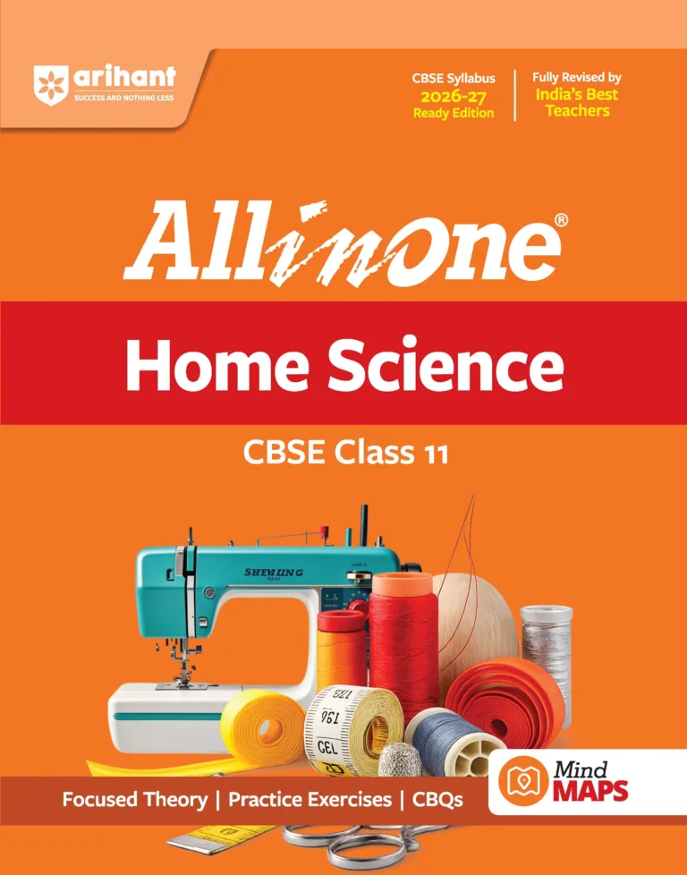 Arihant All in One Home Science Textbook For CBSE Class 11th Exam 2026-27 New Edition - Bhandari Stationers