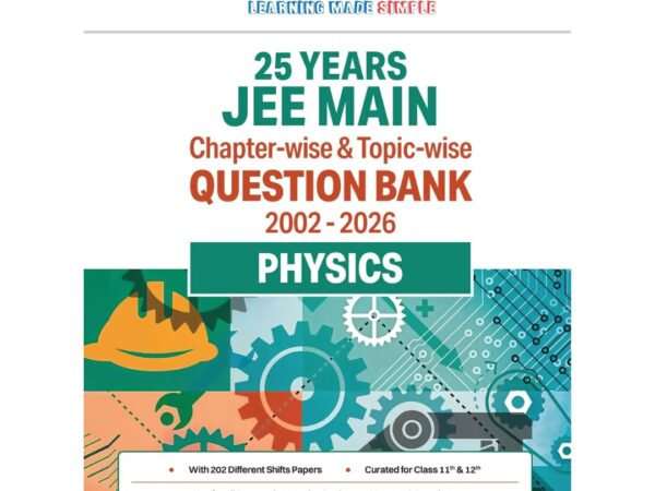 Oswaal Books 25 Years JEE Main Physics Question Bank (2002-2026) For 2027 Exam Latest Edition - Bhandari Stationers