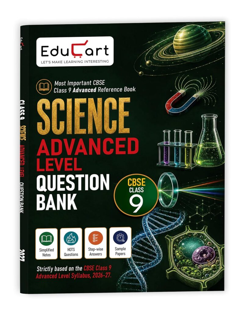 Educart Science Advanced Level Question Bank For CBSE Class 9th Latest Edition 2026-27 - Bhandari Stationers