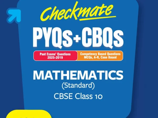 Arihant Checkmate Mathematics Standard For Class 10th PYQs & CBQs (Competency Based Questions & Previous Year Question) Latest Edition 2027 - Bhandari Stationers Kota