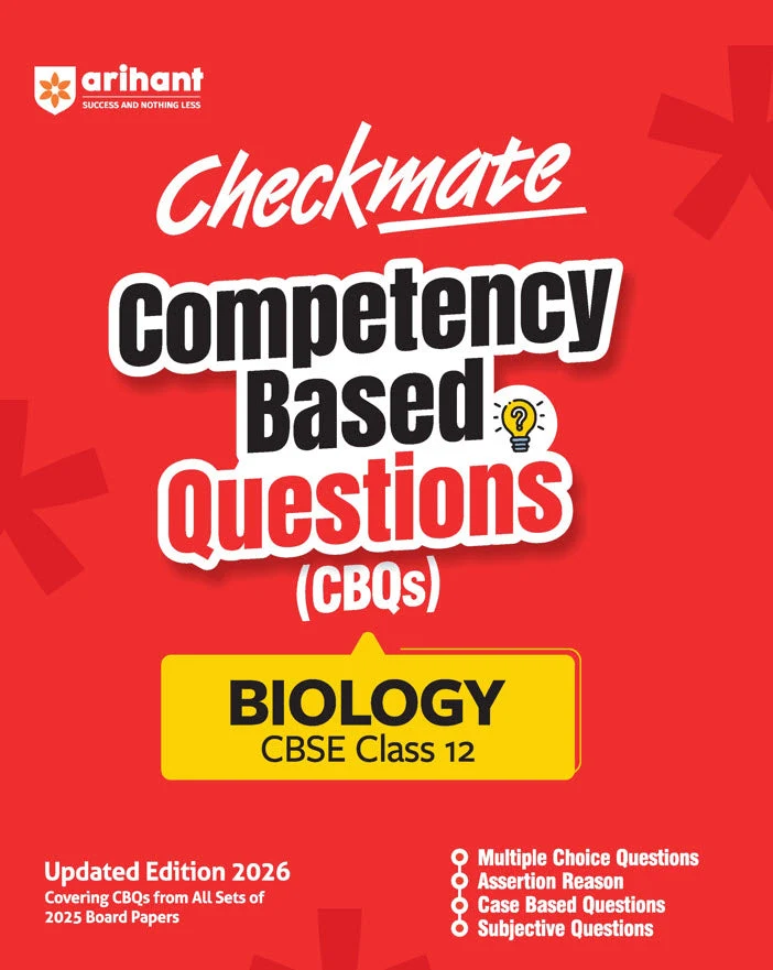 Arihant Checkmate Biology For Class 12th PYQs & CBQs (Competency Based Questions & Previous Year Question) Latest Edition 2027 - Bhandari Stationers Kota