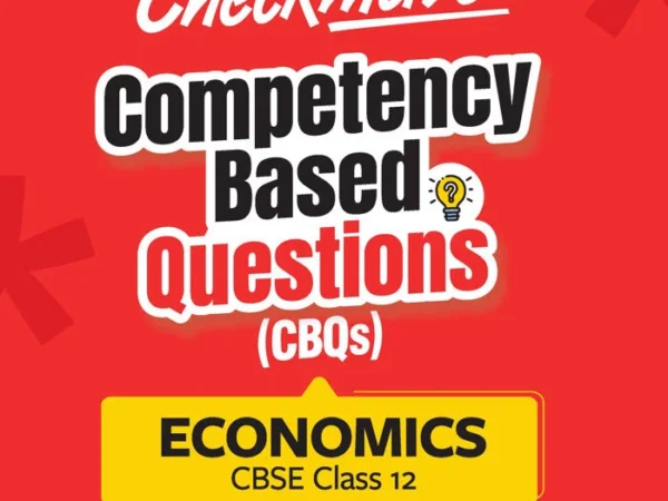 Arihant Checkmate Economics For Class 12th PYQs & CBQs (Competency Based Questions & Previous Year Question) Latest Edition 2027 - Bhandari Stationers Kota