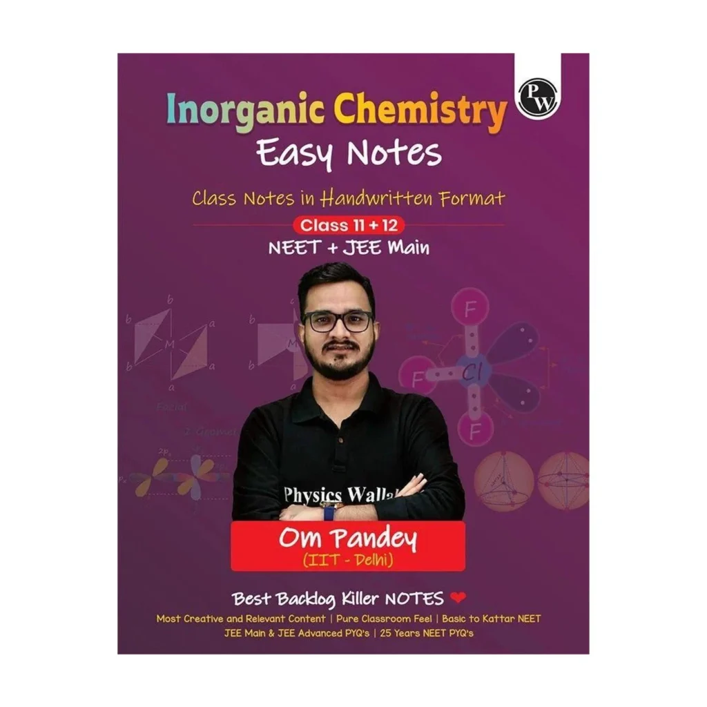 PW Easy Notes Inorganic Chemistry For NEET+JEE Main By Om Pandey Latest Edition 2027 - Bhandari Stationers Kota