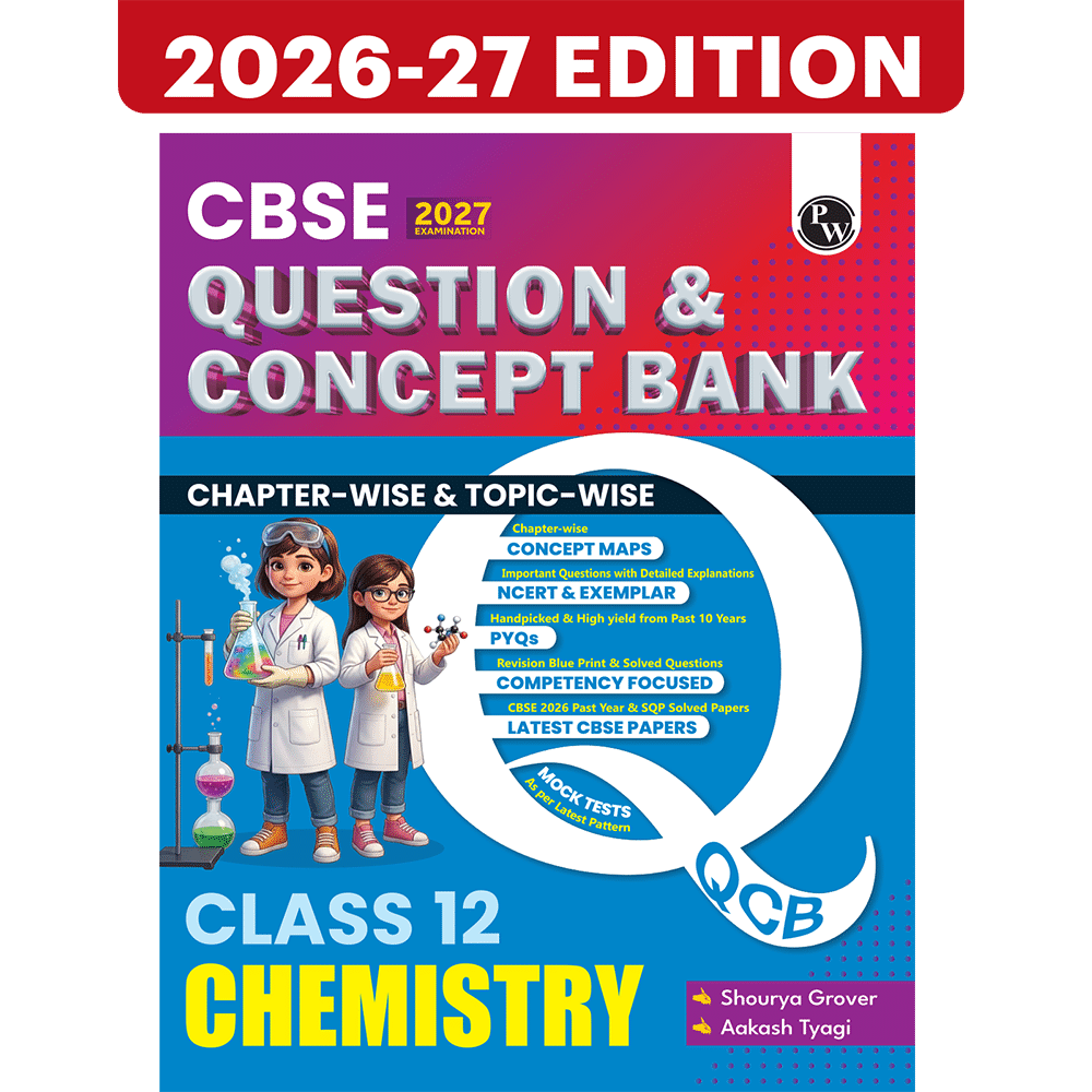 PW Chemistry CBSE Question Bank For Class 12th Latest Edition 2027 - Bhandari Stationers Kota
