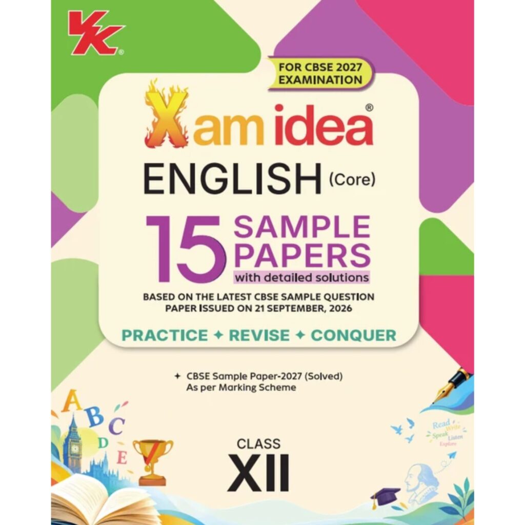 VK Xam Idea English Core 15 Sample Paper For CBSE Class 12th 2027 Exam With Detailed Solutions - Bhandari Stationers Kota