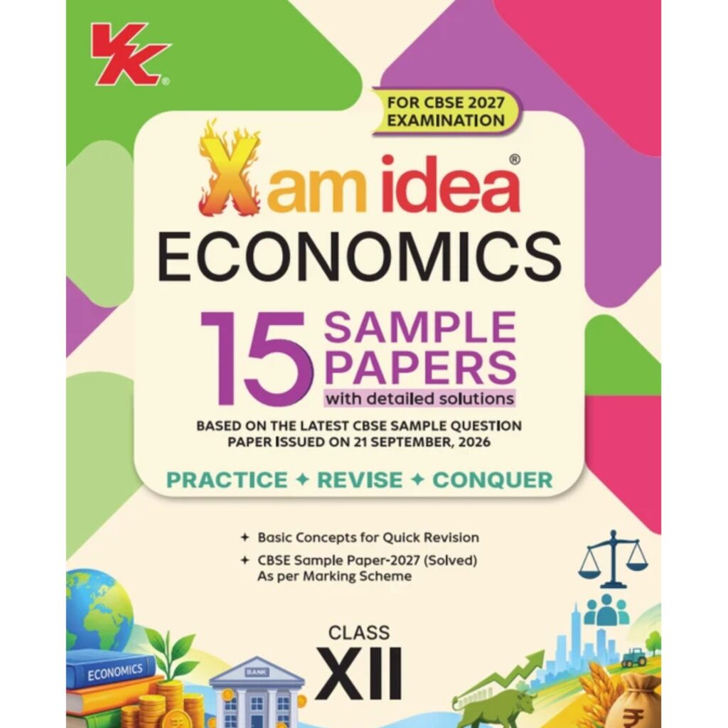 VK Xam Idea Economics 15 Sample Paper For CBSE Class 12th 2027 Exam With Detailed Solutions - Bhandari Stationers Kota