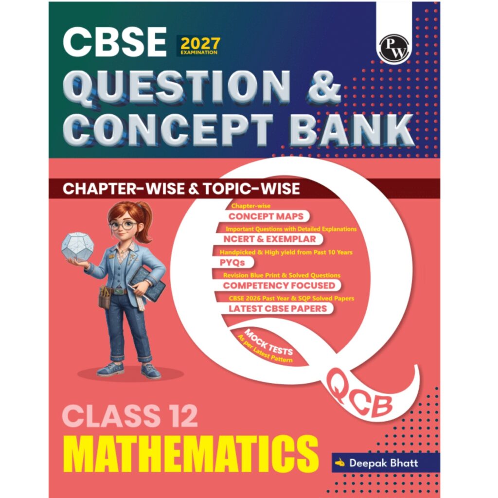 PW Mathematics CBSE Question Bank For Class 12th Latest Edition 2027 - Bhandari Stationers Kota