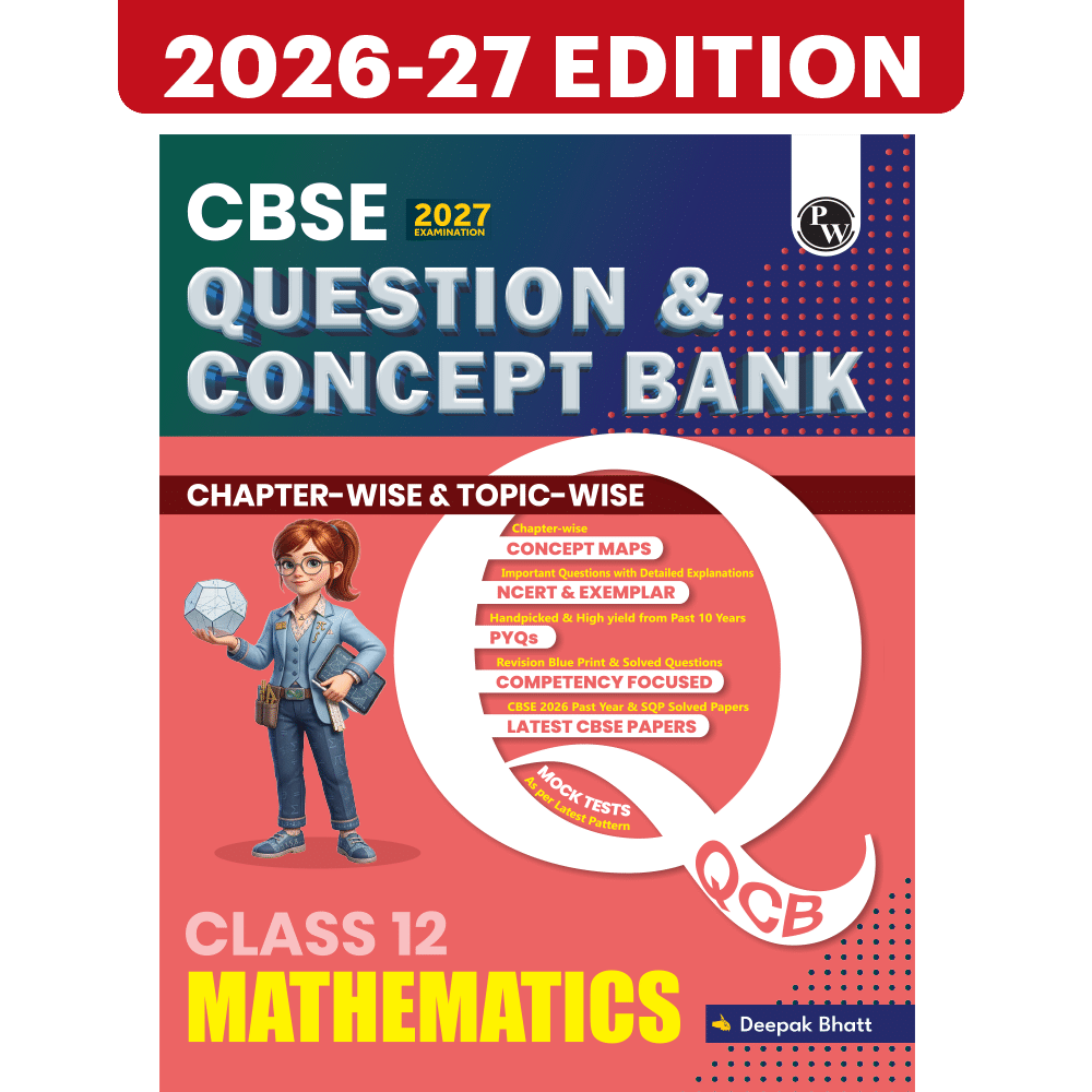 PW Mathematics CBSE Question Bank For Class 12th Latest Edition 2027 - Bhandari Stationers Kota