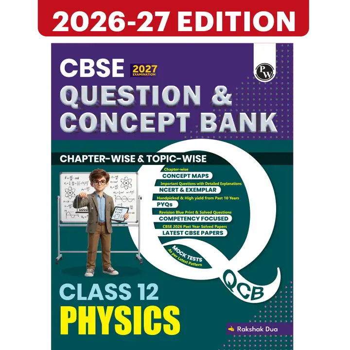 PW Physics CBSE Question Bank For Class 12th Latest Edition 2027 - Bhandari Stationers Kota